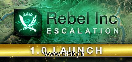دانلود بازی کم حجم Rebel Inc Escalation v1.2.0.4 برای کامپیوتر
