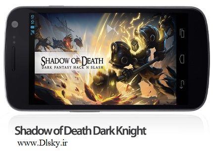 دانلود بازی اکشن سایه مرگ برای اندروید - Shadow of Death: Dark Knight 1.101.3.2
