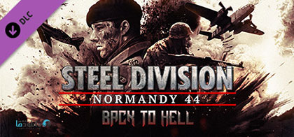 دانلود بازی لشکر فولادی نرماندی برگشت به جهنم Steel Division Normandy 44 Back to Hell برای کامپیوتر