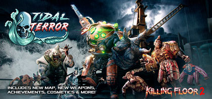 دانلود نسخه کم حجم بازی Killing Floor 2 – Tidal Terror Update برای کامپیوتر
