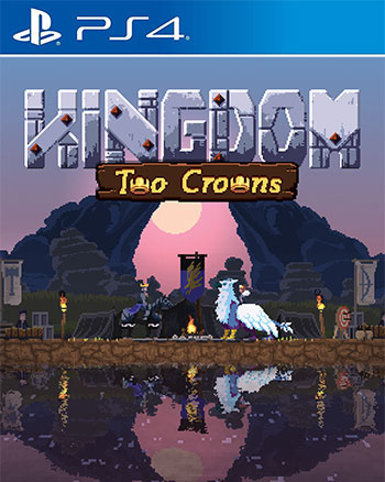 دانلود نسخه هک شده بازی Kingdom Two Crowns برای PS4