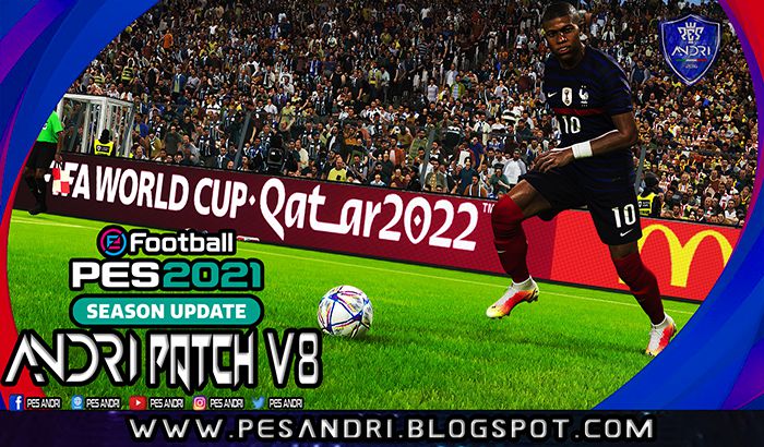 دانلود ورژن 8 پچ Andri Patch برای بازی PES 2021