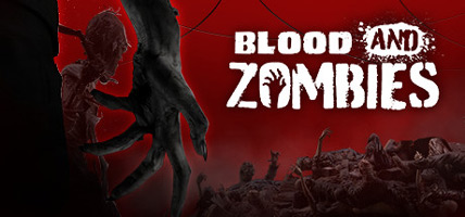 دانلود نسخه کم حجم بازی خون و زامبی ها Blood And Zombies برای کامپیوتر