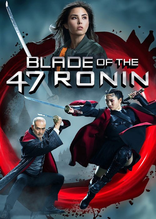 دانلود فیلم شمشیر 47 رونین Blade of the 47 Ronin 2022