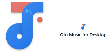 Free Download Oto Music for Desktop 0.8.1 Alpha