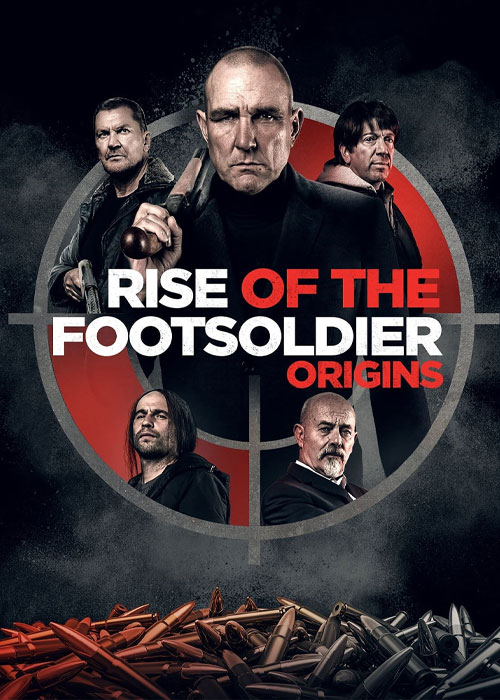 دانلود فیلم ظهور سرباز پیاده: منشاء Rise of the Footsoldier: Origins 2021