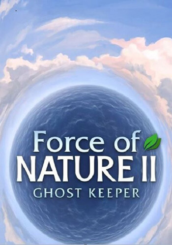 دانلود بازی کم حجم نیروی طبیعت نگهبان ارواح Force of Nature 2 Ghost Keeper