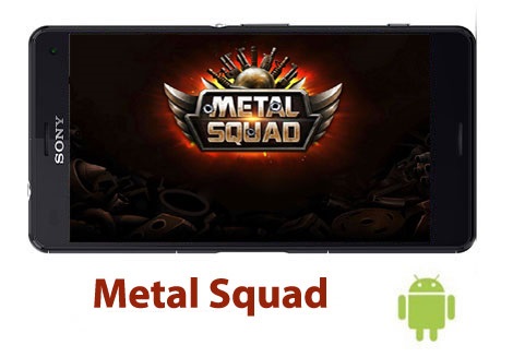 دانلود بازی اکشن متال اسکواد Metal Squad v1.8.3 برای اندروید